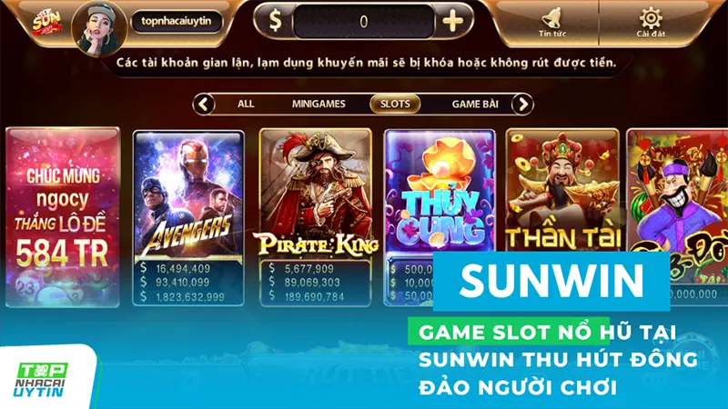 SUNWIN 8 Slots và Nổ hũ đổi thưởng