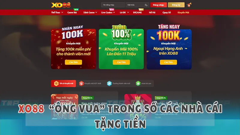 Chương trình khuyến mãi nạp đầu của xo88 là điểm sáng nổi bật