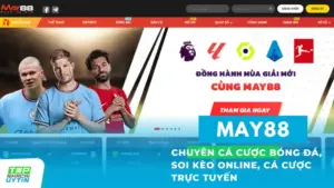 May88 - Nhà cái uy tín chuyên cá cược bóng đá, soi kèo online