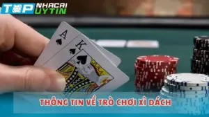 Thông tin về trò chơi Xì Dách