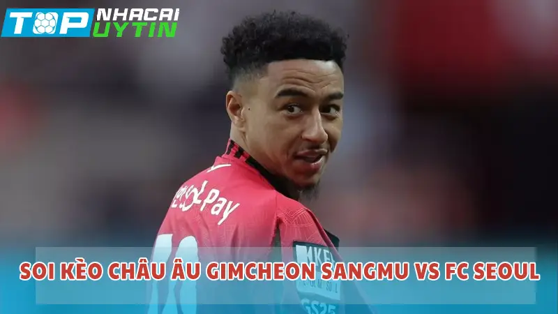 Soi kèo Châu u Gimcheon Sangmu vs FC Seoul