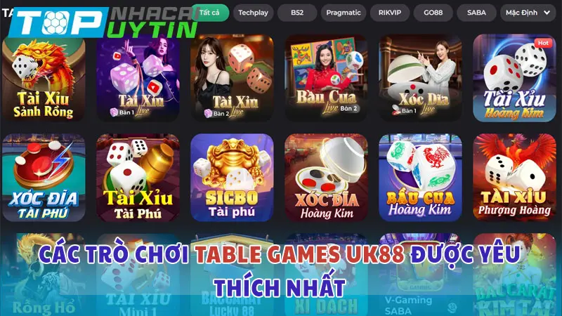 Các trò chơi Table Games được yêu thích nhất tại UK88