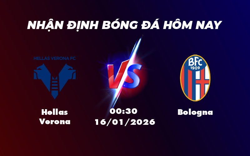 hellas verona bologna 16 01 seria a - Soi kèo Hellas Verona vs Bologna Cơ hội cho đội khách nối dài chuỗi ấn tượng