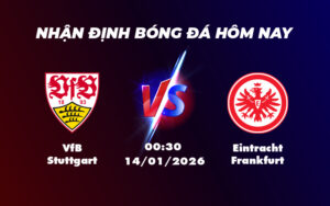 vfb stuttgart eintracht frankfurt 14 01 bundesliga - Soi kèo VfB Stuttgart vs Eintracht Frankfurt Cơ hội vươn lên cho đội chủ nhà